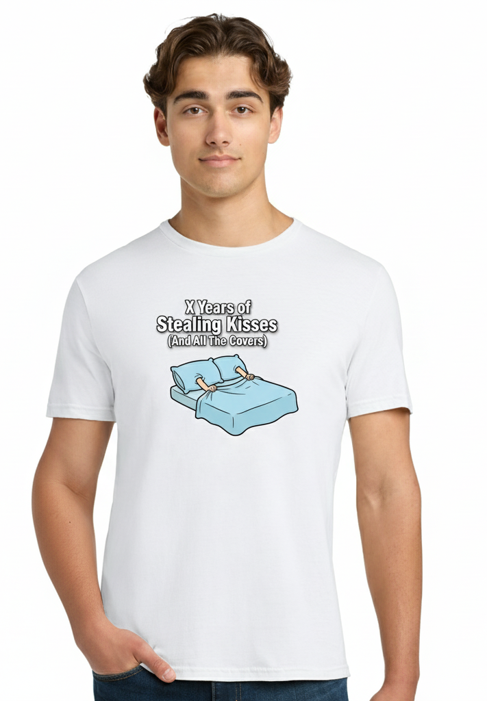 Funny Couples Anniversary 'Stealing Kisses And All The Covers' T-Shirt - Humorous X Years Commemorative Gift for Husband, Wife, Boyfriend, or Girlfriend 2