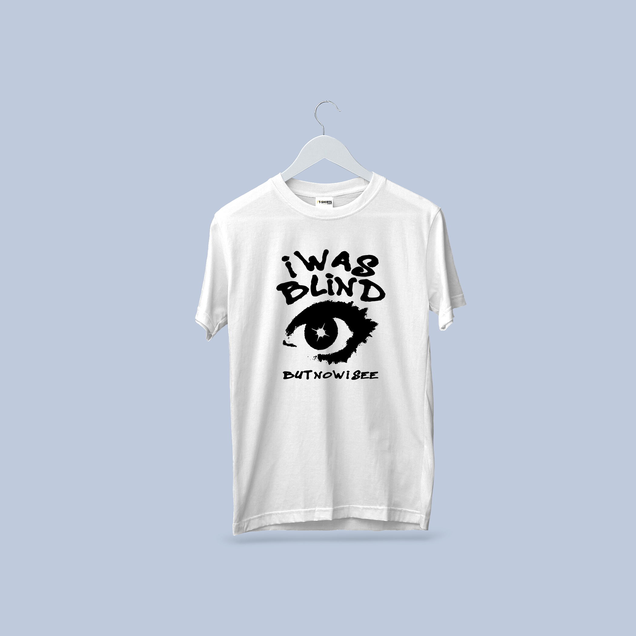 I Was Blind But Now I See Eye Graphic Tee