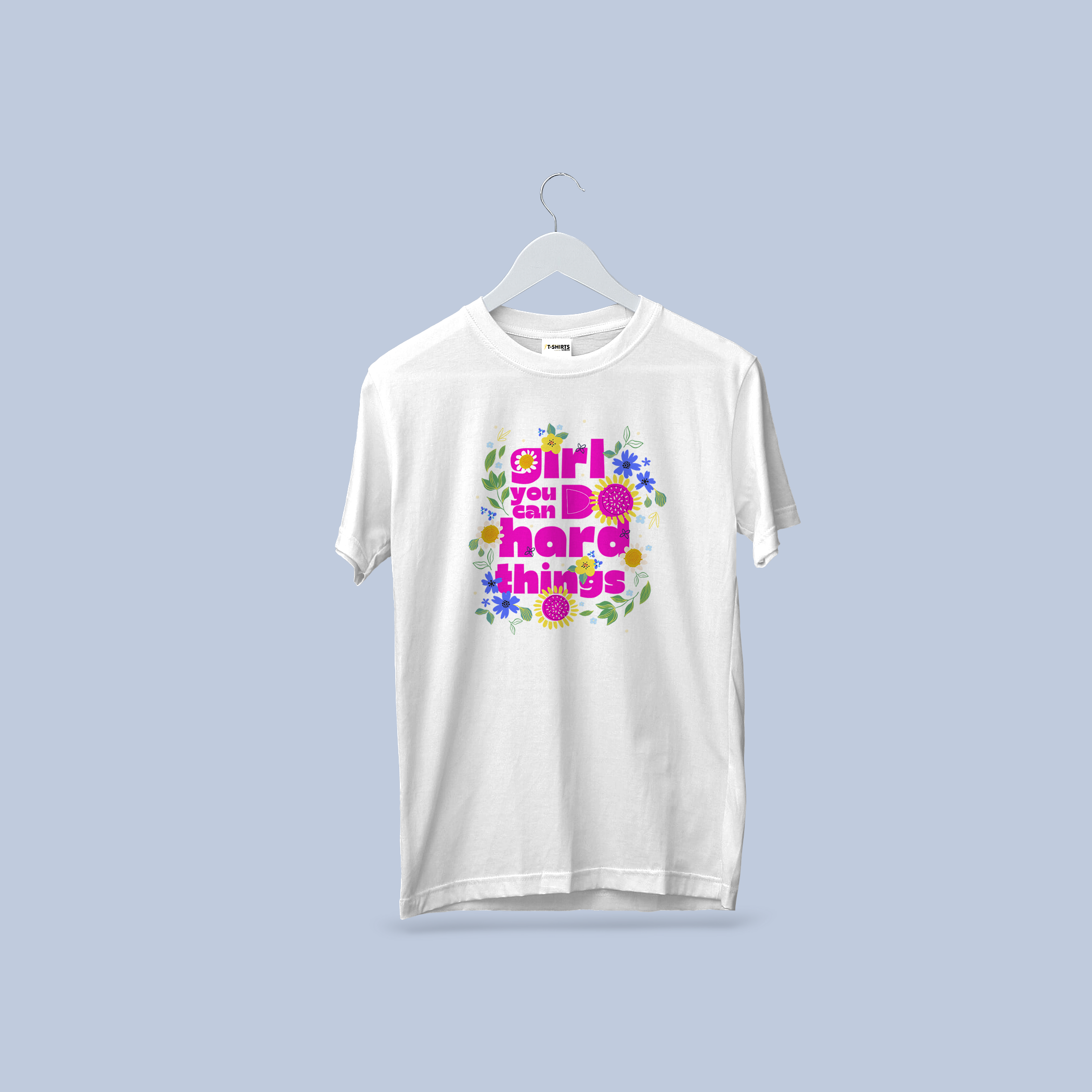 Girl You Can Do Hard Things Floral Graphic T-Shirt