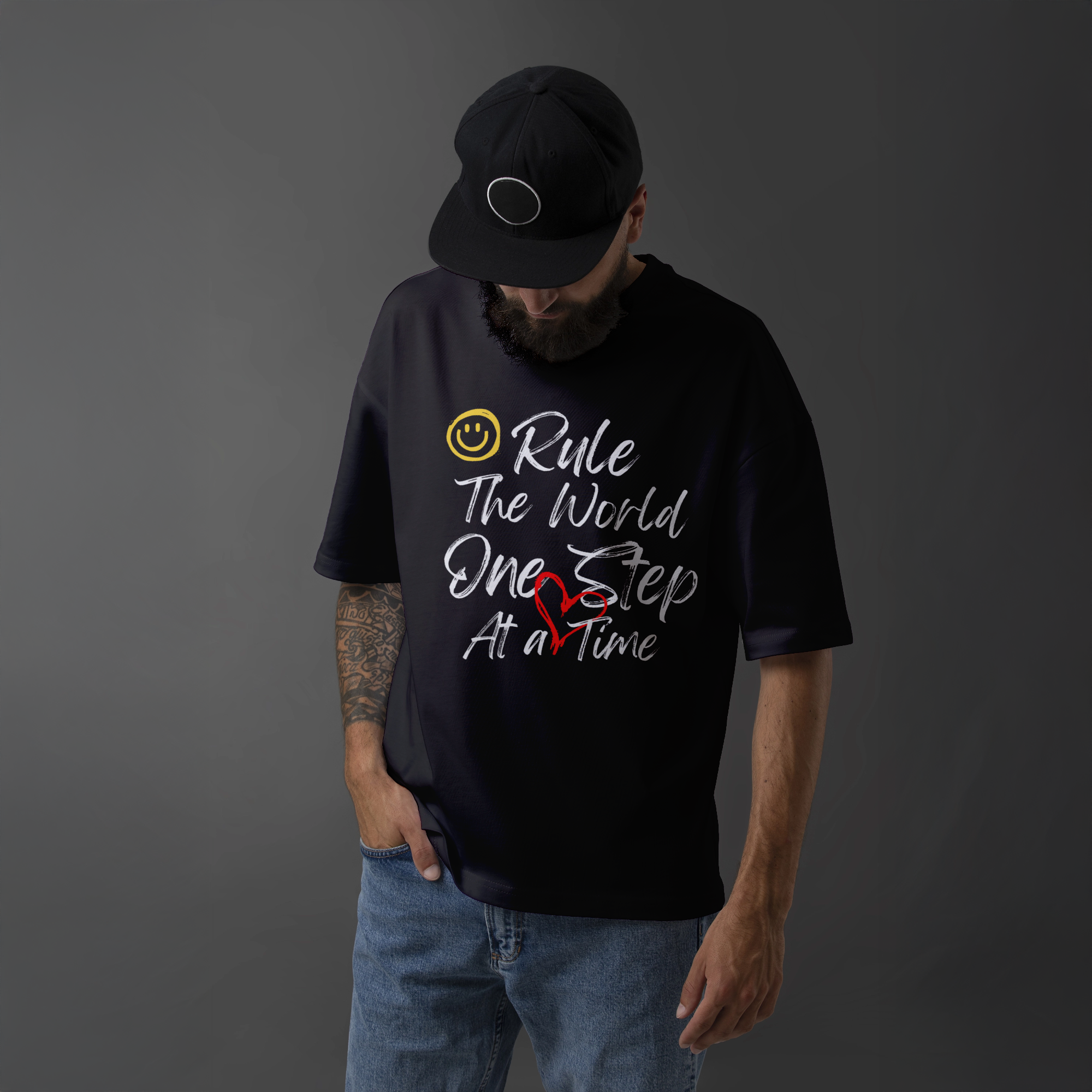 Rule The World One Step At A Time T-Shirt