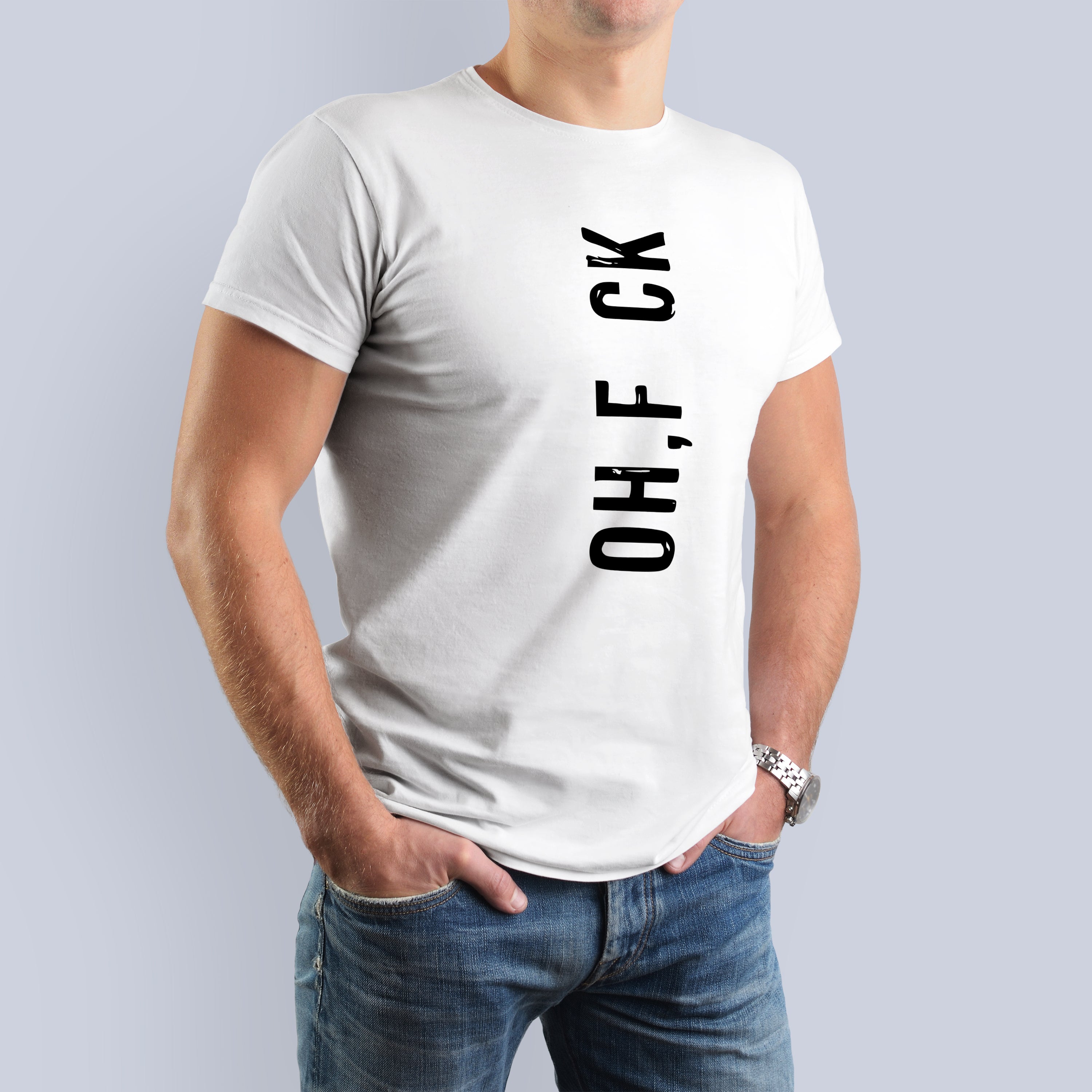 OH, F CK Funny Graphic T-Shirt 3