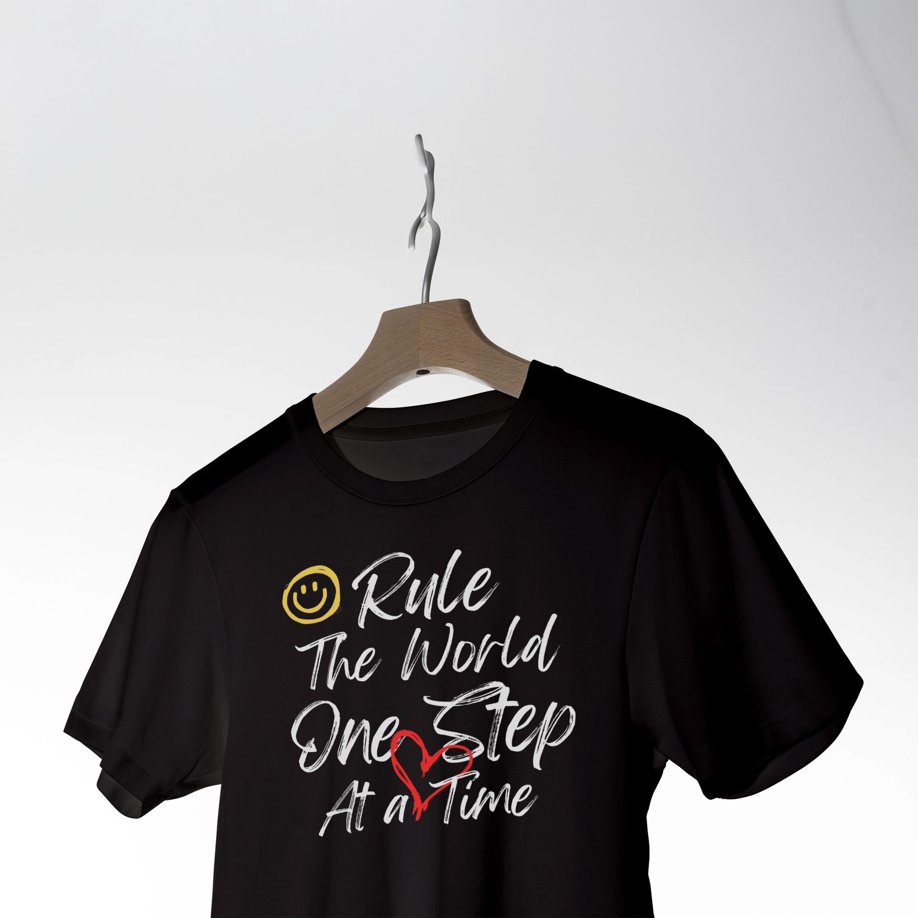 Rule The World One Step At A Time T-Shirt 3