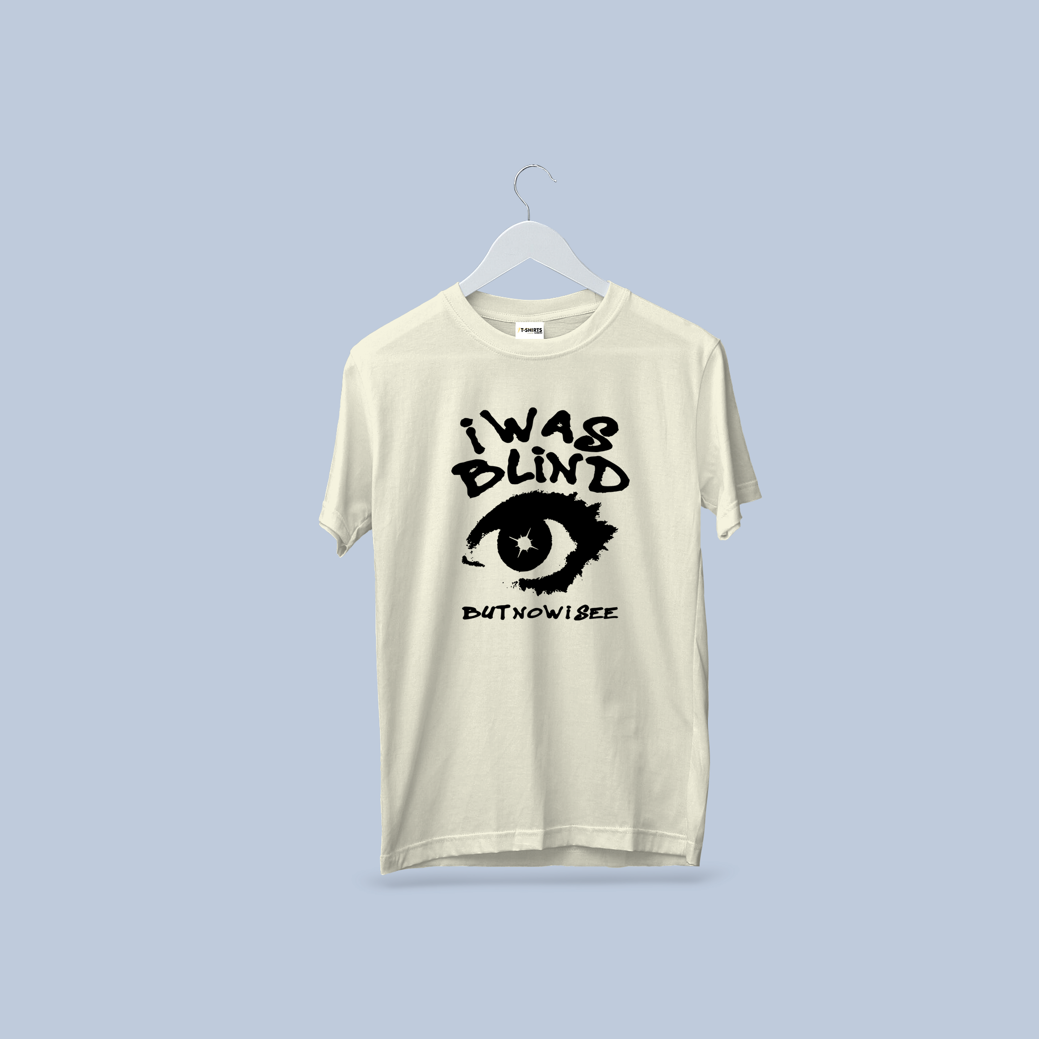 I Was Blind But Now I See Eye Graphic Tee