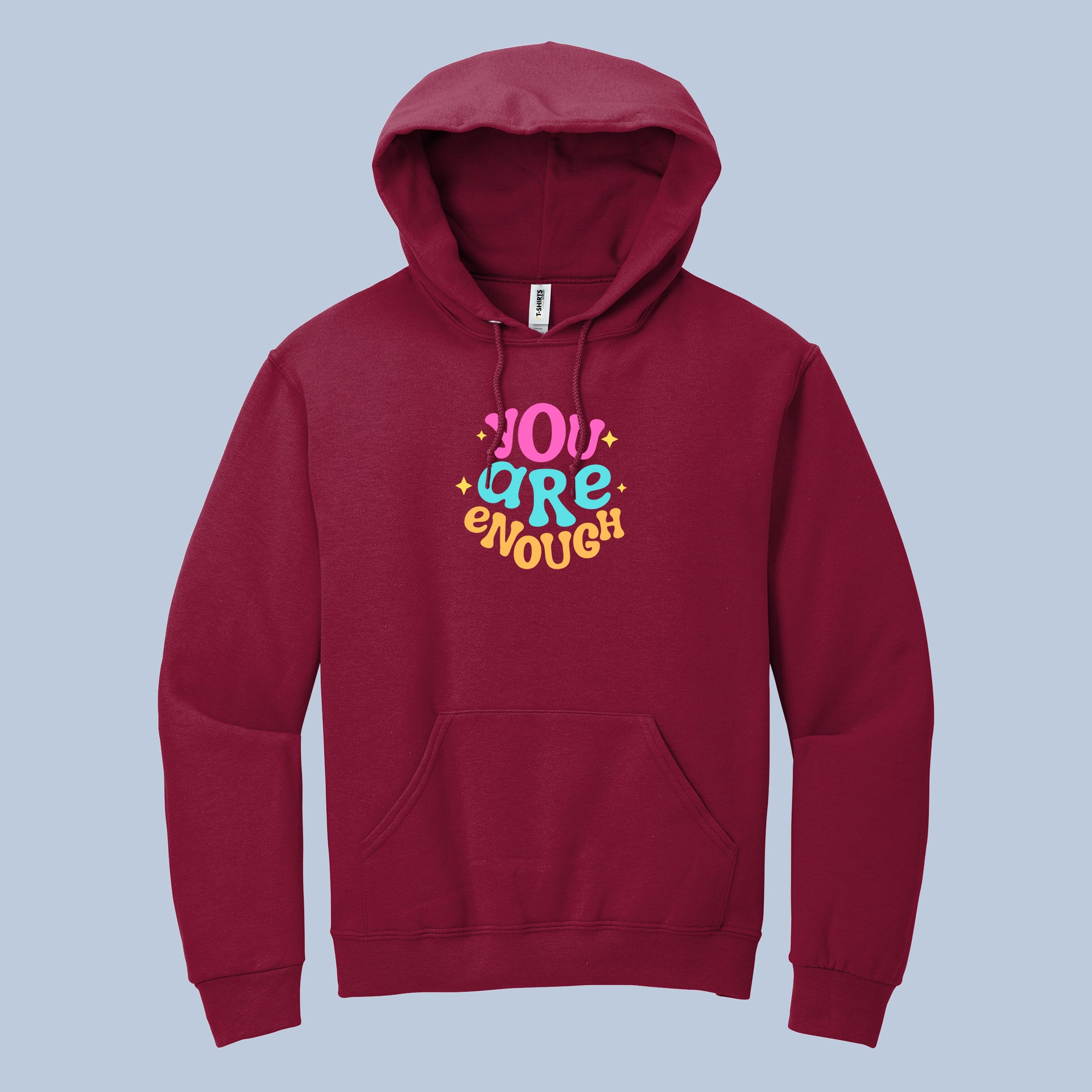 You Are Enough Positive Quote Hoodie 4