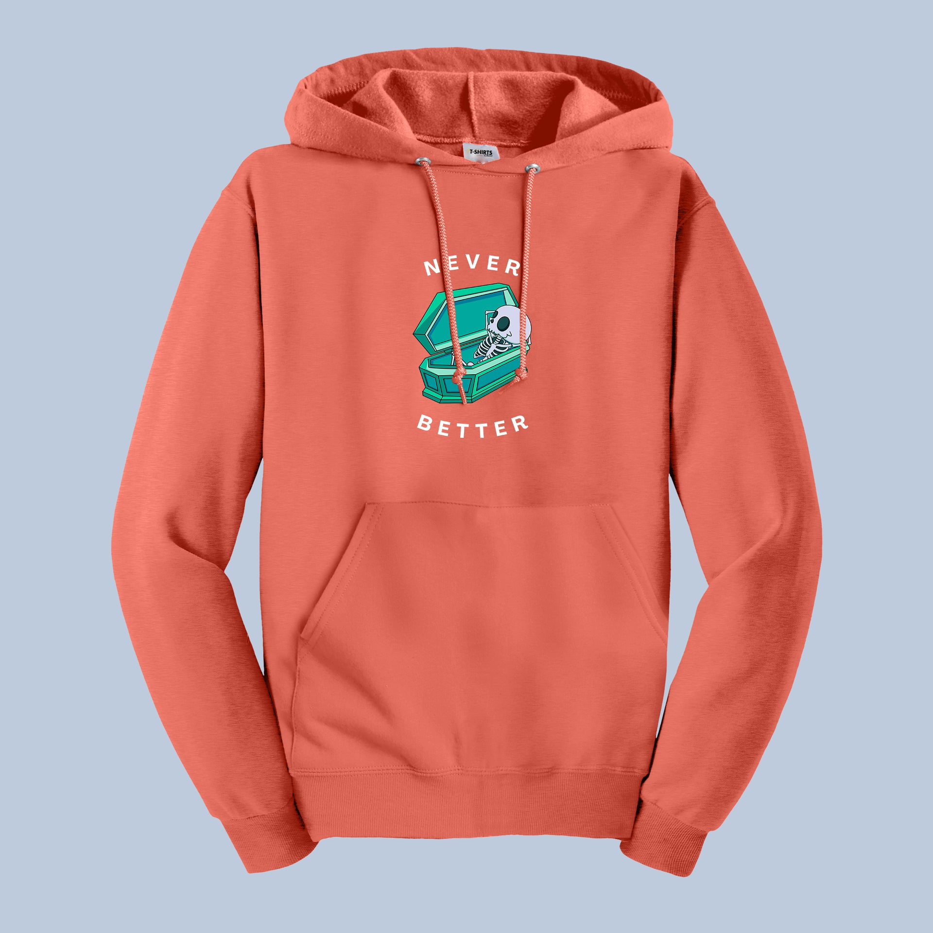Never Better Hoodie – Skeleton Coffin Dark Humor Pullover 7
